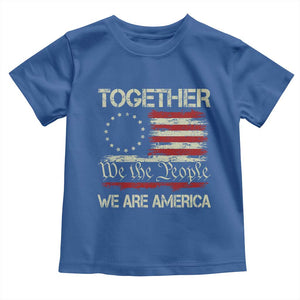 Together We Are America Betsy Ross Patriotic Flag Toddler T Shirt We The People Unity and Freedom Bunny Inspirational Quote TS02 Royal Blue Print Your Wear