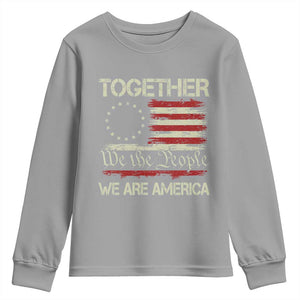 Together We Are America Betsy Ross Patriotic Flag Youth Sweatshirt We The People Unity and Freedom Bunny Inspirational Quote TS02 Sport Gray Print Your Wear