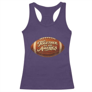 Together We Are America Racerback Tank Top Bold Statement Unity Bunny Inspirational Quote TS02 Purple Print Your Wear