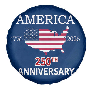 America 250th Anniversary 1776 2026 Patriotic USA Map Spare Tire Cover 250 Years of Freedom American Flag 4th of July Independence Celebration TS02 Print Your Wear