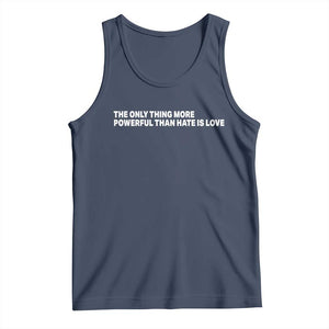 The Only Thing More Powerful Than Hate Is Love Cute Bunny Tank Top Retro Rabbit Kindness Inspirational Quote TS02 Navy Print Your Wear