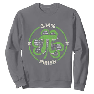 Funny Teacher St Patricks Day Sweatshirt Pi Day 3.14 Irish Funny Pirish Math Number Pi TS02 Charcoal Print Your Wear