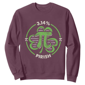 Funny Teacher St Patricks Day Sweatshirt Pi Day 3.14 Irish Funny Pirish Math Number Pi TS02 Maroon Print Your Wear