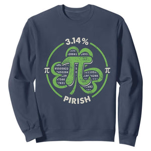 Funny Teacher St Patricks Day Sweatshirt Pi Day 3.14 Irish Funny Pirish Math Number Pi TS02 Navy Print Your Wear