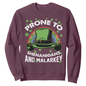 Funny St. Patricks Day Sweatshirt Prone To Shenanigans And Malarkey Leprechaun Hat Rainbow TS02 Maroon Printyourwear