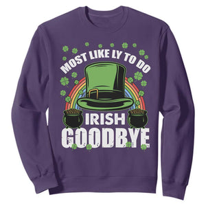 Funny St. Patricks Day Drinking Sweatshirt Most Likely To Do Irish Goodbye Leprechaun Hat Rainbow TS02 Purple Printyourwear