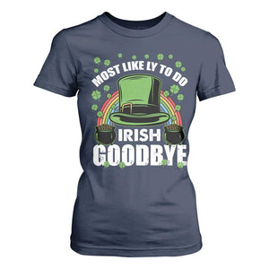 Funny St Patricks Day Drinking T Shirt For Women Most Likely To Do Irish Goodbye Leprechaun Hat Rainbow TS02 Navy Print Your Wear