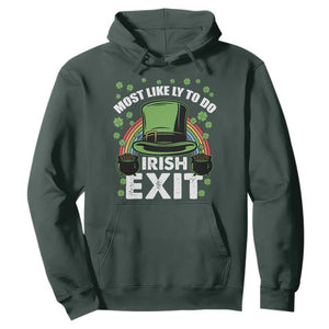 Funny St. Patricks Day Drinking Hoodie Most Likely To Do Irish Exit Leprechaun Hat Rainbow TS02 Dark Forest Green Printyourwear