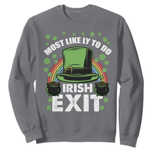 Funny St. Patricks Day Drinking Sweatshirt Most Likely To Do Irish Exit Leprechaun Hat Rainbow TS02 Charcoal Printyourwear