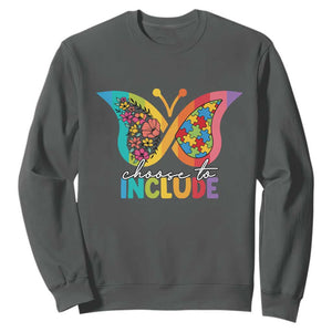 Autism Acceptance Sweatshirt Choose To Include Spectrum Neurodiversity Floral Butterfly TS02 Dark Heather Printyourwear