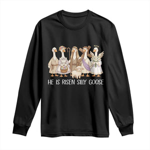 Funny Christian Easter He Is Risen Silly Goose Long Sleeve Shirt Cute Faith-Based Geese Parody Gift with Jesus TS02 Black Print Your Wear