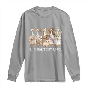 Funny Christian Easter He Is Risen Silly Goose Long Sleeve Shirt Cute Faith-Based Geese Parody Gift with Jesus TS02 Sport Gray Print Your Wear