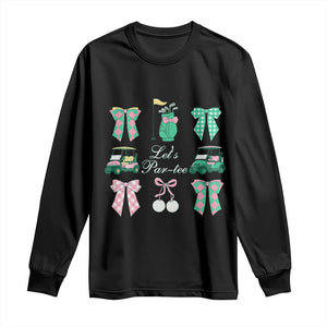 Lets Par-tee Coquette Golf Bows Long Sleeve Shirt Preppy Pink and Green Golf Cart n Bag Golfing Lover Club TS02 Black Print Your Wear
