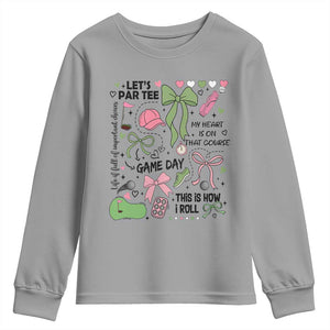 Lets Par-tee Coquette Golf Bows Youth Sweatshirt Pink and Green Gear Girls Game Day Golfing Tradition TS02 Sport Gray Print Your Wear