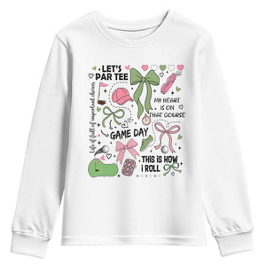 Lets Par-tee Coquette Golf Bows Youth Sweatshirt Pink and Green Gear Girls Game Day Golfing Tradition TS02 White Print Your Wear