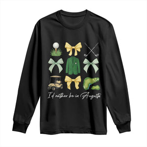 Funny Id Rather Be In Augusta Coquette Golfer Long Sleeve Shirt Georgia Golf Traditions Golfing Fan Aesthetic TS02 Black Print Your Wear