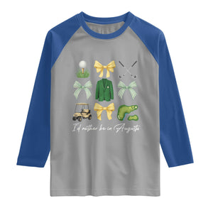 Funny Id Rather Be In Augusta Coquette Golfer Raglan Shirt Georgia Golf Traditions Golfing Fan Aesthetic TS02 Sport Gray Royal Print Your Wear