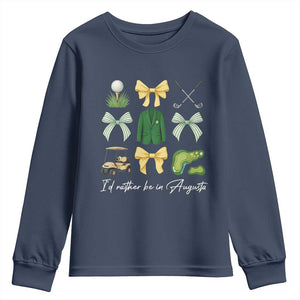 Funny Id Rather Be In Augusta Coquette Golfer Youth Sweatshirt Georgia Golf Traditions Golfing Fan Aesthetic TS02 Navy Print Your Wear