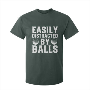 Easily Distracted By Balls Funny Golfer T Shirt For Kid Sarcastic Golfing Humor for Golf Dads n Men TS02 Dark Forest Green Print Your Wear