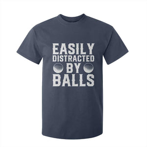Easily Distracted By Balls Funny Golfer T Shirt For Kid Sarcastic Golfing Humor for Golf Dads n Men TS02 Navy Print Your Wear