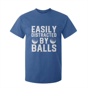 Easily Distracted By Balls Funny Golfer T Shirt For Kid Sarcastic Golfing Humor for Golf Dads n Men TS02 Royal Blue Print Your Wear