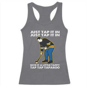 Just Tap It In Funny Golfer Racerback Tank Top Tappy Tap Taparoo Putting Golfing Humor Retro Golf Lover TS02 Charcoal Print Your Wear
