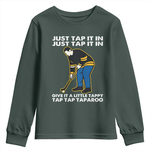 Just Tap It In Funny Golfer Youth Sweatshirt Tappy Tap Taparoo Putting Golfing Humor Retro Golf Lover TS02 Dark Forest Green Print Your Wear