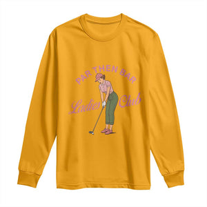 Par Then Bar Ladies Club Vintage Long Sleeve Shirt Retro Womens Golfing 19th Hole Humor Preppy Country TS02 Gold Print Your Wear