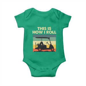 This Is How I Roll Golf Cart Retro 70s 80s Baby Onesie Vintage Golfing Lover Golfer Country Club Lifestyle TS02 Irish Green Print Your Wear