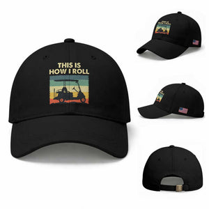This Is How I Roll Golf Cart Retro 70s 80s Baseball Cap Vintage Golfing Lover Golfer Country Club Lifestyle TS02 Baseball Cap Universal Fit Black Print Your Wear