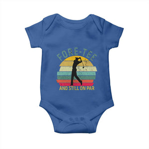 Fore-Tee And Still On Par Funny 40th Birthday Golf Baby Onesie Milestone Birthday Gift for Golfers Retro Sporty TS02 Royal Blue Print Your Wear