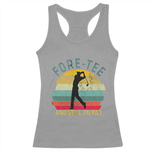 Fore-Tee And Still On Par Funny 40th Birthday Golf Racerback Tank Top Milestone Birthday Gift for Golfers Retro Sporty TS02 Sport Gray Print Your Wear