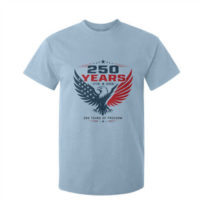250 Years of Freedom Commemorative Patriotic Eagle T Shirt For Kid Majestic American Flag Winged Eagle 1776 to 2026 Semiquincentennial TS02 Light Blue Print Your Wear