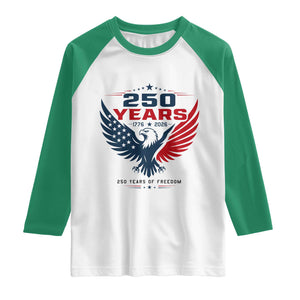 250 Years of Freedom Commemorative Patriotic Eagle Raglan Shirt Majestic American Flag Winged Eagle 1776 to 2026 Semiquincentennial TS02 White Kelly Green Print Your Wear