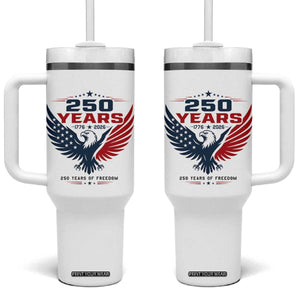 250 Years of Freedom Commemorative Patriotic Eagle Tumbler With Handle Majestic American Flag Winged Eagle 1776 to 2026 Semiquincentennial TS02 One Size: 40 oz White Print Your Wear