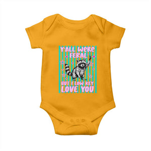 Y'all Were Feral But I Low Key Love You Pink Stripes Raccoon Baby Onesie Funny Teacher End of School Year