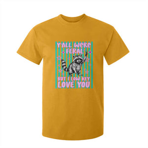 Y'all Were Feral But I Low Key Love You Pink Stripes Raccoon T Shirt For Kid Funny Teacher End of School Year TS02 Gold Print Your Wear