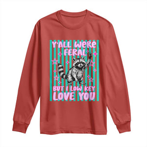 Y'all Were Feral But I Low Key Love You Pink Stripes Raccoon Long Sleeve Shirt Funny Teacher End of School Year TS02 Red Print Your Wear