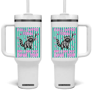Y'all Were Feral But I Low Key Love You Pink Stripes Raccoon Tumbler With Handle Funny Teacher End of School Year TS02 One Size: 40 oz White Print Your Wear
