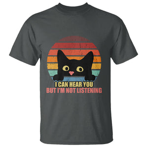 Sarcastic Cat T Shirt Funny Cat I Can Hear You But I'm Not Listening Retro TS02 Printyourwear