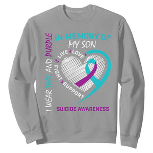 In Memory of My Son Suicide Awareness Sweatshirt Teal and Purple Ribbon Remembrance Gift