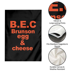 B.E.C. Brunson Egg and Cheese Sandwich Pun Garden Flag Funny New York Bodega Breakfast Basketball Fan