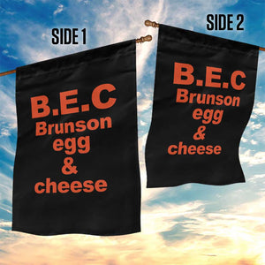 B.E.C. Brunson Egg and Cheese Sandwich Pun Garden Flag Funny New York Bodega Breakfast Basketball Fan