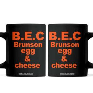 B.E.C. Brunson Egg and Cheese Sandwich Pun Coffee Mug Funny New York Bodega Breakfast Basketball Fan