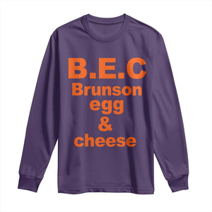 B.E.C. Brunson Egg and Cheese Sandwich Pun Long Sleeve Shirt Funny New York Bodega Breakfast Basketball Fan