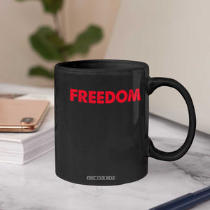 I'm Freedom Matching Couple Coffee Mug Funny Patriotic Red White and Blue 4th of July