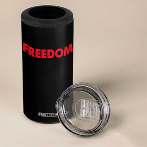 I'm Freedom Matching Couple 4 in 1 Can Cooler Tumbler Funny Patriotic Red White and Blue 4th of July