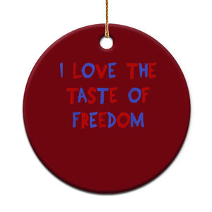 I Love The Taste Of Freedom Americana Matching Couple Ceramic Ornament Funny Patriotic Red White and Blue 4th of July