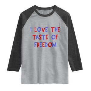 I Love The Taste Of Freedom Americana Matching Couple Raglan Shirt Funny Patriotic Red White and Blue 4th of July