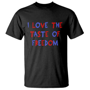 I Love The Taste Of Freedom Americana Matching Couple T Shirt Funny Patriotic Red White and Blue 4th of July